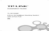 Installation Guide - TP-Link€¦ ·  · 2016-08-10Installation Guide TL-SF1008P ... protection against harmful interference when the equipment is operated in a commercial environment.