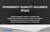 PHARMACY QUALITY ALLIANCE (PQA) - Home | Pro … quality alliance (pqa) andrew magnaye, pharm.d. candidate 2016 midwestern university, chicago college of pharmacy pro pharma pharmaceutical
