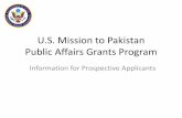 U.S. Mission to Pakistan Public Affairs Grants Program. Mission to Pakistan Public Affairs Grants Program ... Monitoring and Evaluation Plan, NGO Registration, ... •Documents the