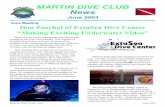 MARTIN DIVE CLUB News DIVE CLUB ‘News ... PADI Master Instructor credentials, Emergency First ... He’s sent some photos for our enjoyment: This is the