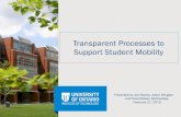 Transparent Processes to Support Student Mobility - … · Transparent Processes to Support Student Mobility ... (professional development, training, ... an attainable time frame.”