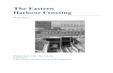 The Eastern Harbour Crossing - MITweb.mit.edu/xyzjayne/www/writing/1-011/1011-Final_Report.pdfThe Eastern Harbour Crossing Hong Kong Wesley Lau, Xiao Yun Chang 5/14/2015 1.011 Project