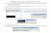 Manual de uso: DVD Shrink 3 - … · Manual de uso: DVD Shrink 3.2 Shrink es una magnífica utilidad para editar DVDs, ya sean originales o copiados. A continuación explicaremos
