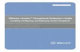 VMware vCenter Chargeback Evaluator's Guide · VMware vCenter™ Chargeback Evaluator’s Guide Installing, ... you account for the operational costs involved in providing and ...