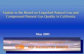 California Environmental Protection Agency Air … Update to the Board on Liquefied Natural Gas and Compressed Natural Gas Quality in California May 2005 California Environmental Protection