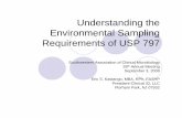 Understanding the Environmental Sampling Requirements …€¦ · Understanding the Environmental Sampling Requirements of USP 797 Southwestern Association of Clinical Microbiology