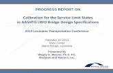 Calibration for the Service Limit States in AASHTO LRFD ... of the... · in AASHTO LRFD Bridge Design Specifications ... prestressed concrete superstructures with the objective of