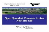 Open Spandrel Concrete Arches New and Old · Open Spandrel Concrete Arches New and Old. Slide 2 ... – Joint ASCE/ACI Committee on Concrete Bridge Design ... – Pioneered Open Spandrel