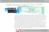 Boost Oracle RAC performance with Dell Fluid Cache for … · A Principled Technologies test report 2 Boost Oracle RAC performance with Dell Fluid Cache for SAN We found that the