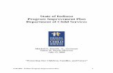 Indiana Program Improvement Planfosteringcourtimprovement.org/CFSR/CFSR2Reports/IN/PIPReport2nd...State of Indiana . Program Improvement Plan . ... Scott Piller, Human Services ...