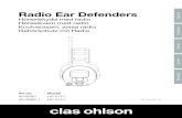 Radio Ear Defenders - Clas Ohlson Ear Defenders ... When an external audio source has been connected to the AUX-IN socket, ... låt dem inte sitta kvar i batterifacket.