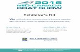 Exhibitor’s Kit - Mid-Canada Boat Showmidcanadaboatshow.com/images/MidCanadaBoatShow-ExhibitorKit.pdfExhibitor’s Kit Show Hours Thursday, March 3rd, 3 PM ... VIP Passes Order Form