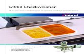 Marel 2pp G1000 UK press (2) · G1000 Checkweigher Multi-purpose checkweigher for general packaging applications t Accurate down to 0.5g (depending on application) t IP66 stainless