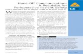 Hand-Off Communication: A Requisite for Perioperative ... by the recipient reduces error and ... technique provides a standardized framework ... • a requirement for site marking