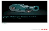 Catalog | April 2015 Metric Motorized Torque-Arm II ... · Metric Motorized Torque-Arm® II | Motors and Generators | ABB Catalog 01 Features, benefits and accessories 02 ... exceeds