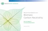 Recommendations on Biomass Carbon Neutralitywbcsdpublications.org/wp-content/uploads/2016/03/... · Recommendations on Biomass Carbon Neutrality Key messages & Summary presentation