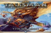 Expansion Overview Legend of the Dragon King Overview Three Draconic Lords ... and the quest for the Crown is more terrifying and dangerous than ever before! The Dragon is an epic