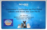 Consumer Confusion on Pet Food Labels and How We …… ·  · 2016-11-09Consumer Confusion on Pet Food Labels and How We Can Fix It ... Has too many unfamiliar terms ... either
