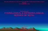 Presentation on HYDROLOGICAL & …€¦ · Presentation on HYDROLOGICAL & METEOROLOGICAL SERVICE OF NEPAL SERVICE OF NEPAL byby Suresh Maskey Suresh Maskey Hydrologist Hydrologist