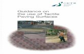 Tactile paving surfaces - assets.publishing.service.gov.uk · Guidance on the use of Tactile Paving Surfaces 1.5.2.3 Inset (indented) crossings 1.5.2.4 In-line uncontrolled crossings