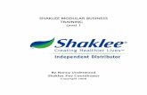 SHAKLEE MODULAR BUSINESS - o.b5z.neto.b5z.net/i/u/10025353/i/MODBUSlevel1.pdf · 1 WHAT IS SHAKLEE MODULAR BUSINESS TRAINING? …..It is a process of being open to personal growth