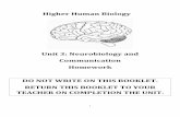 Unit 3: Neurobiology and Communication Homework DO … · 1 Higher Human Biology Unit 3: Neurobiology and Communication Homework DO NOT WRITE ON THIS BOOKLET. RETURN THIS BOOKLET