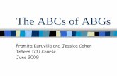 The ABCs of ABGs - ccrmc - homeABCs+of+ABGs...Course Outline and Objectives Introduction and review of arterial blood gas, metabolic/respiratory acidoses/alkaloses Rapid Interpretation