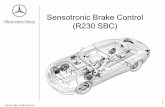 Sensotronic Brake Control (R230 SBC) - …€¦ ·  · 2012-09-16SBC = Sensotronic Brake Control, the next level of brake control ! ... (SBC hydraulic unit), ... Time that SBC remains