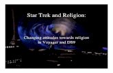 Star Trek and Religion - Memorial University of Newfoundlandjporter/12_DS9_VOY.pdf · Star Trek: Deep Space Nine •Differences between DS9 and other Trek series: –Takes place on