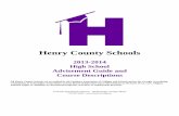 Henry County Schoolsschoolwires.henry.k12.ga.us/cms/lib08/GA01000549... · Henry County Schools High School Advisement Guide is ... with the Georgia Performance Standards ... During