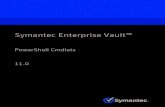 Symantec Enterprise Vault - Veritas 11... · Symantec Enterprise Vault™ PowerShell Cmdlets 11.0. SymantecEnterpriseVault:PowerShellCmdlets ...