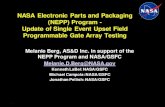 NASA Electronic Parts and Packaging (NEPP) … - ETW...NASA Electronic Parts and Packaging (NEPP) ... To be presented by Melanie Berg at the NASA Electronics Parts and Packaging ...