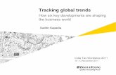 How six key developments are shaping the business worldFILE/Tracking_global_trends.pdf · Tracking global trends. How six key developments are shaping the business world. India Tax