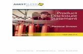 Product Disclosure Statement - AMIST Super · About this Product Disclosure Statement (PDS) This PDS is a summary of the main features of AMIST Super Personal Division and has …