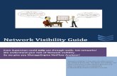 Network Visibility Guide - ManageEngine - IT Operations ... · Network Visibility Guide “Network visibility” is the most sort after word in the network world now. The better the