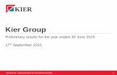 Kier Group/media/Files/K/Kier/documents/investor-relation... · Kier Group plc – Full Year results for the year ended 30 June 2015 1 ... May Gurney synergies on track Mouchel All