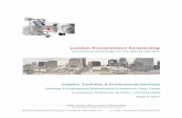 Estates, Facilities & Professional Services - LPP · Estates, Facilities & Professional Services Building & Engineering Maintenance Framework User Guide ... NHS London Procurement