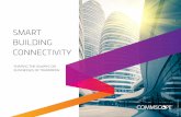 MART BUILDING CONNEC TIVITY - commscope.com€¦ · Morgan Kurk, chief technology officer CONTENTS 3 Chapter 1: The internet of things. More services and devices are coming online,