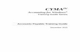Training Guide Series - CYMA Accounting Software Guide Series Accounts Payable Training Guide December 2015 CYMA Systems, Inc. 2330 West University Drive, Suite 4 Tempe, AZ 85281 (800)