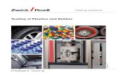 Testing of Plastics and Rubber - zwick.com · 1.2 Your dependable partner for polymer testing 4 ... Creep testing machines Fatigue testing machines High ... at which a specified deformation