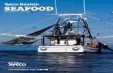 Boston SEAFOOD · Boston FRESH SEAFOOD SUPPLY PARTNERS Sysco Boston Fresh Seafood Sysco Boston is the leading source in Supply Partners foodservice industry distribution.