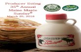 County Listings of - maine.gov · Info and hours: SAP boiler will be running all day for maple syrup ... Tours of the sugarbush on a tractor drawn sled. Samples of maple products