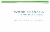 WOOD SCIENCE ENGINEERINGwoodscience.oregonstate.edu/sites/default/files/GradHandbook/files...The Department of Wood Science & Engineering at Oregon State University is a ... research