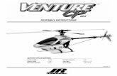 ASSEMBLY INSTRUCTIONS - Great Hobbies INSTRUCTIONS VENTURE SPECIFICATIONS Overall Length 44.60'' Overall Height 17.20'' Main Rotor Diameter 49.50'' Tail …