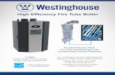 High Efficiency Fire Tube Boiler - HouseNeeds Efficiency Fire Tube Boiler 5 to 1 Combustion Turndown Ratio Allows the Appliance to Match Energy Usage to Demand Energy Star Rated: up
