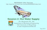 Session 2: Hot Water Supply - ibse.hkibse.hk/MEBS6000/mebs6000_1011_02_hot_water_supply.pdf · System Consideration • Design of a hot water system: • Determine the demand of hot