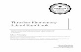 Thrasher Elementary School Handbook · • Share in Thrasher’s leadership and decision-making ... Parents/guardians must sign permission slips prior to each ... to their lunch accounts