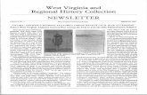 NEWSLETTER - West Virginia & Regional History Center · NEWSLETTER Volume 8, No.3 West Virginia University Libraries Fall/Winter 1992 ... To anti-abolitionists the regiment's certain