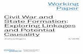 Working Paper Civil War and State Formation: Exploring ... · Swiss Peace Foundation Joshua Rogers 3 / 20 16 Working Paper Civil War and State Formation: Exploring Linkages and Potential