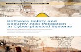 Software Safety and Security Risk Mitigation in Cyber ... · Security Risk Mitigation in Cyber-physical Systems ... between different data types for as-sured operation of CPSs. Consider-ing